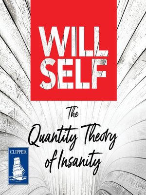 cover image of The Quantity Theory of Insanity